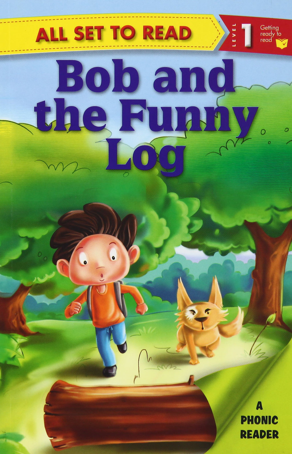 All set to Read: Level 1: Bob and the Funny Log