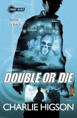 Young Bond (3): Double or Die