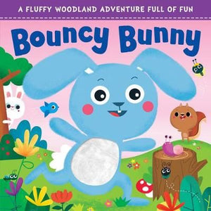 Touch and Feel: Bouncy Bunny