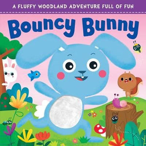 Touch and Feel: Bouncy Bunny
