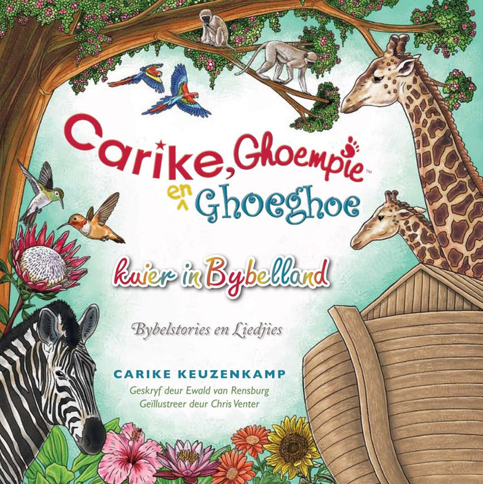 Carike, Ghoempie en Ghoeghoe kuier in Bybelland