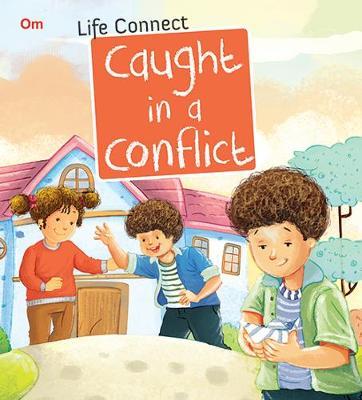 Life Connect: Caught in Conflict