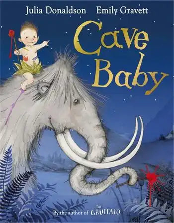 Cave Baby (Julia Donaldson)