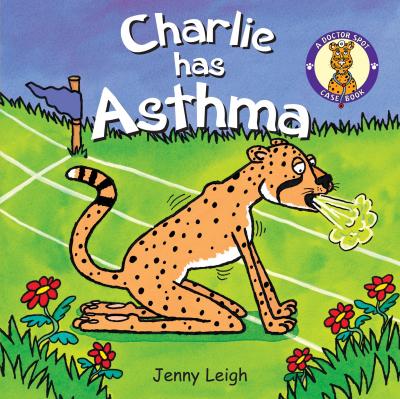 Doctor Spot Case Book: Charlie has Asthma