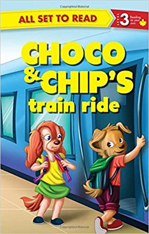 All set to Read: Level 3: Choco & Chips Train Ride