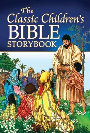 Classic Children's Bible Storybook