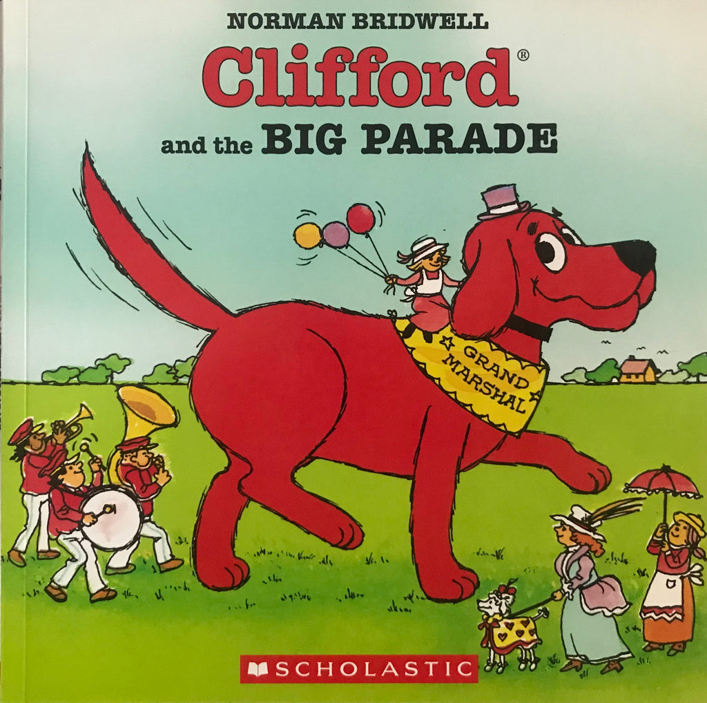 Clifford and the Big Parade: Read Together