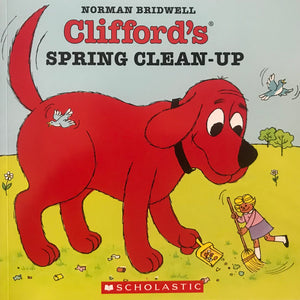 Clifford's Spring Clean Up: Read Together