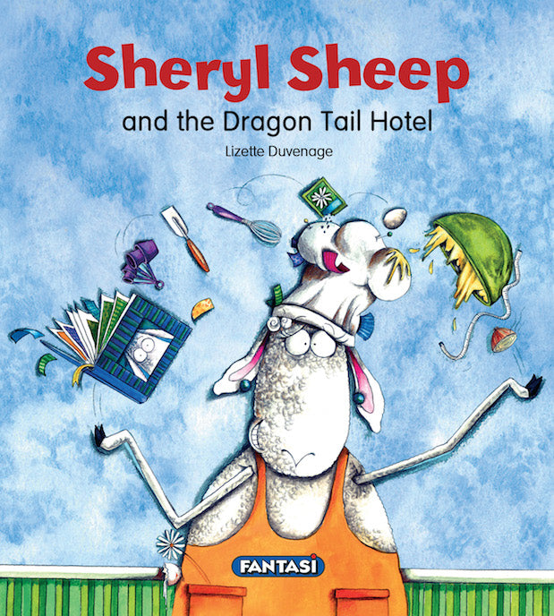 Sheryl Sheep And The Dragon Tail Hotel