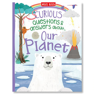 Curious Questions & Answers: About our Planet
