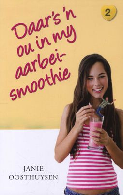 Daar's 'n Ou in my Aarbei-smoothie