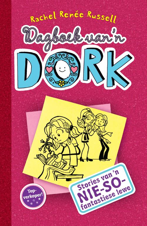 Dagboek van 'n Dork 1: Stories van 'n nie-so-fantastiese lewe