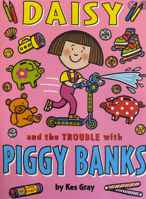 Daisy and the Trouble with Piggy Banks