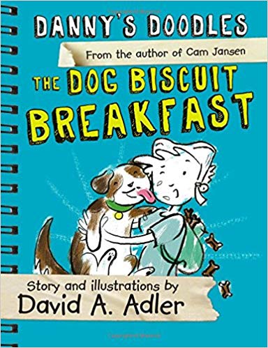 Danny's Doodles: The Dog Biscuit Breakfast