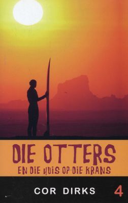 Otters, Die (4): en die Huis op die Krans