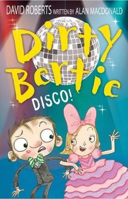 Dirty Bertie - Disco!