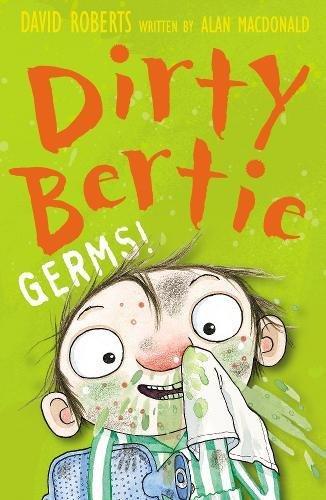 Dirty Bertie - Germs!
