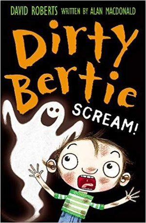 Dirty Bertie - Scream!