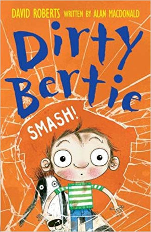 Dirty Bertie - Smash!