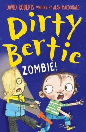 Dirty Bertie - Zombie!