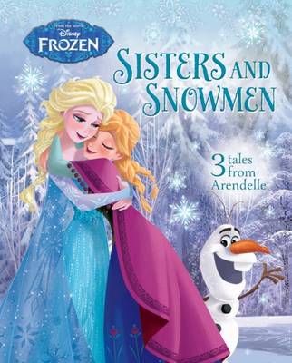 Disney Frozen: Sisters and Snowmen