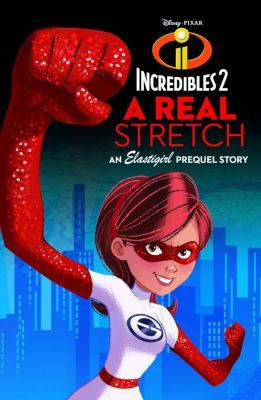 Disney Incredibles 2: A Real Stretch