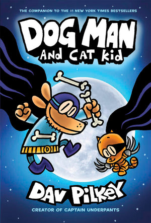 Dog Man (4): Dog Man and Cat Kid