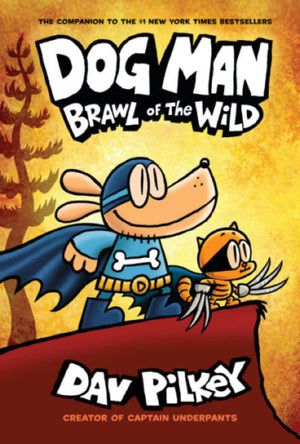 Dog Man (6): Brawl of the Wild