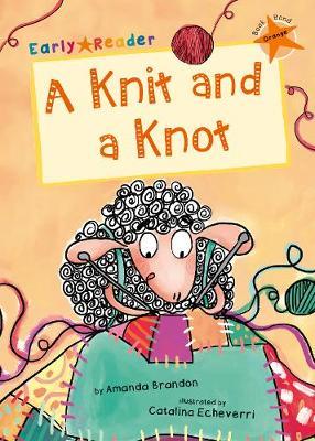 Early Reader: A Knit and a Knot