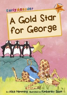 Early Reader: A Gold Star for George