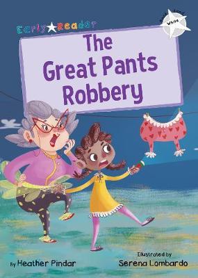 Early Reader:  The Great Pants Robbery