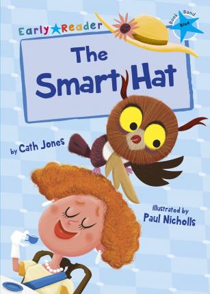 Early Reader:  The Smart Hat