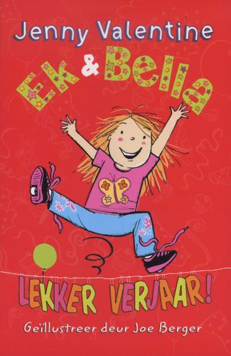 Ek & Bella: Lekker verjaar!