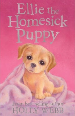 Holly Webb:  Ellie the Homesick Puppy