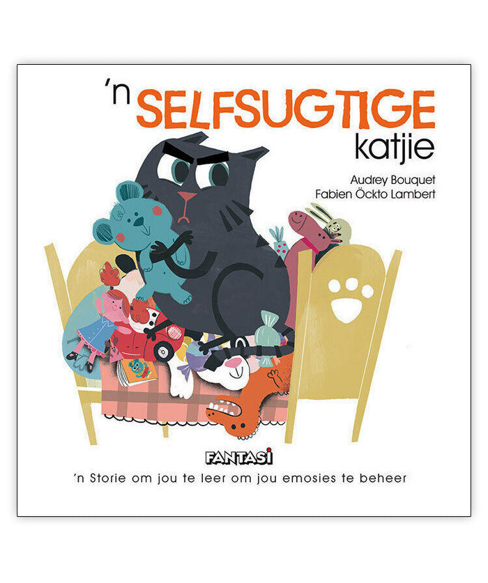 Emosies: 'n Selfsugtige Katjie