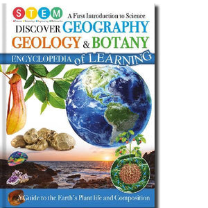 Encyclopedia of Learning: Discover Geography, Geology & Botany
