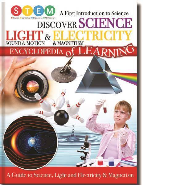 Encyclopedia of Learning: Discover Science, Light & Electricity