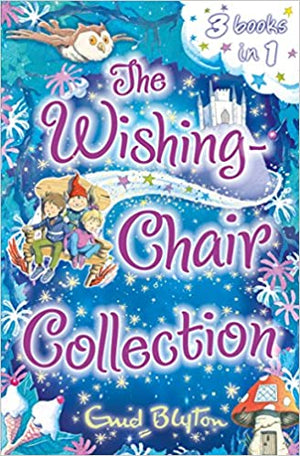 Enid Blyton: The Wishing Chair Collection (3 in 1 Collection)