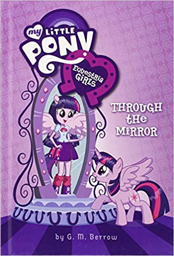 Equestria Girls: Through the Mirror (My Little Pony)