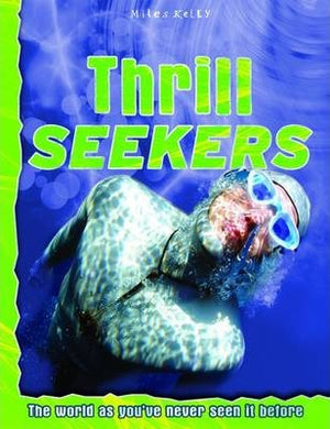 Thrill Seekers: Explore your World