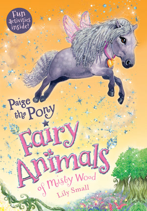 Fairy Animals of Misty Wood: Paige the Pony