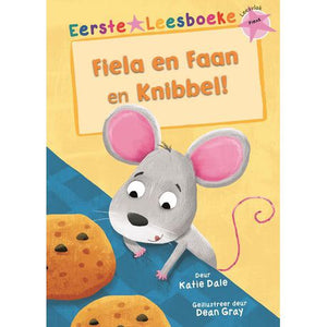 Eerste Leesboeke: Fiela en Faan en Knibbel!