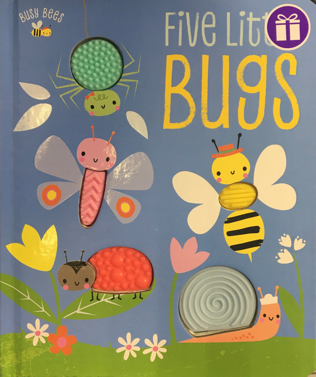 Touch and feel: Five Little Bugs