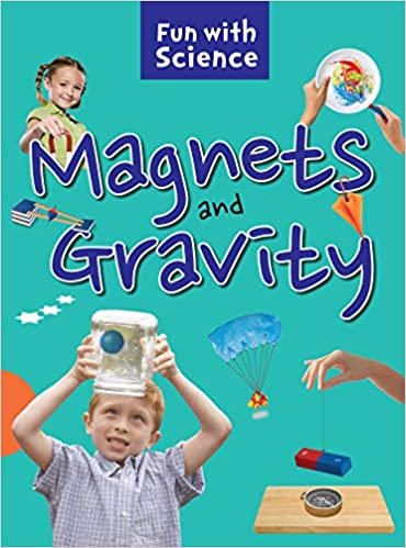 Fun with Science: Magnets and Gravity