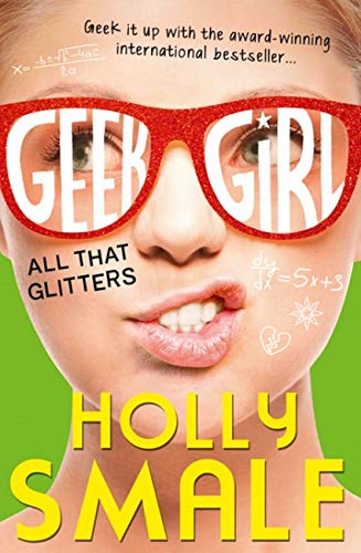 Geek Girl: All that Glitters