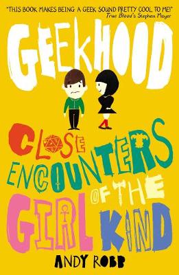 Geekhood: Close Encounters of the Girl Kind