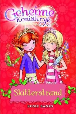Geheime koninkryk: Skitterstrand