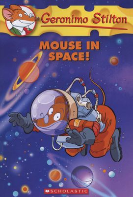 Geronimo Stilton: Mouse in Space!