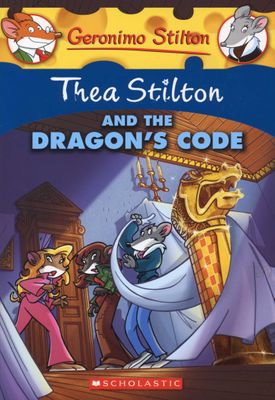 Thea Stilton: Thea Stilton and the Dragon's Code