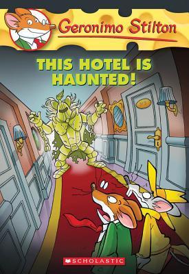 Geronimo Stilton: This Hotel is Huanted!